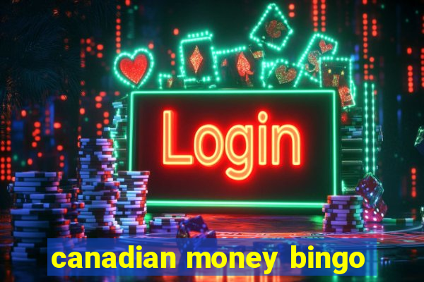 canadian money bingo