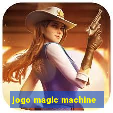 jogo magic machine