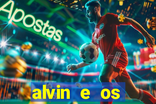 alvin e os esquilos nome das esquiletes