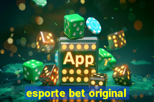 esporte bet original