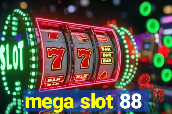 mega slot 88