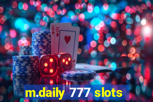 m.daily 777 slots