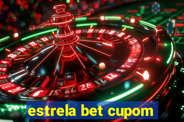 estrela bet cupom