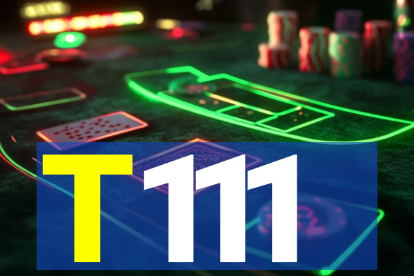 T111