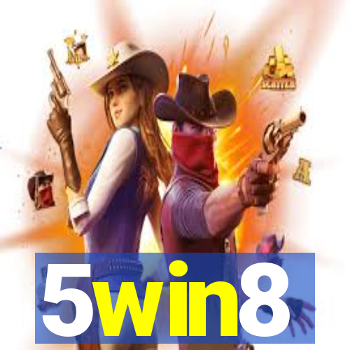 5win8