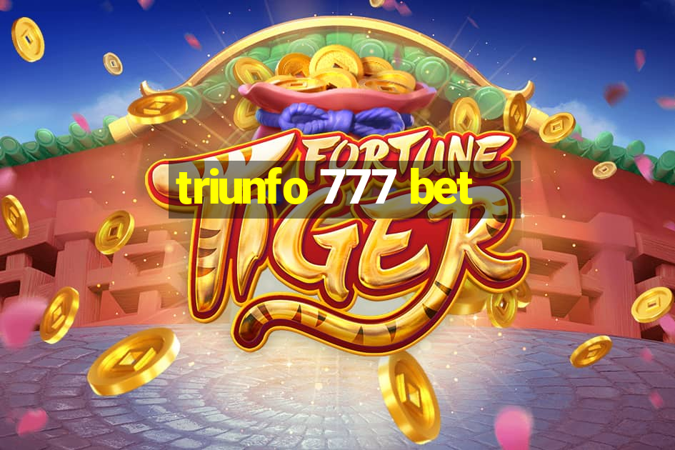 triunfo 777 bet