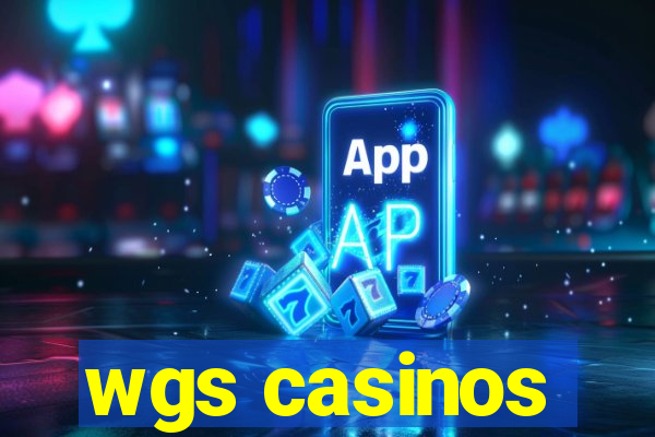 wgs casinos