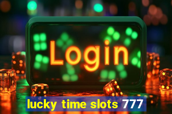 lucky time slots 777