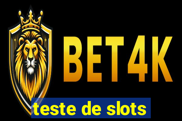 teste de slots