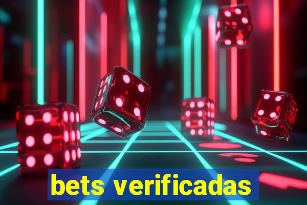 bets verificadas