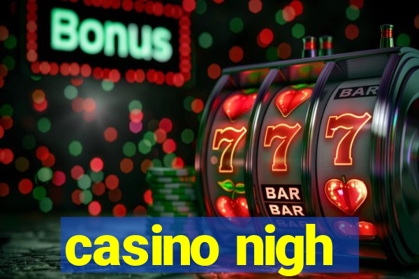 casino nigh