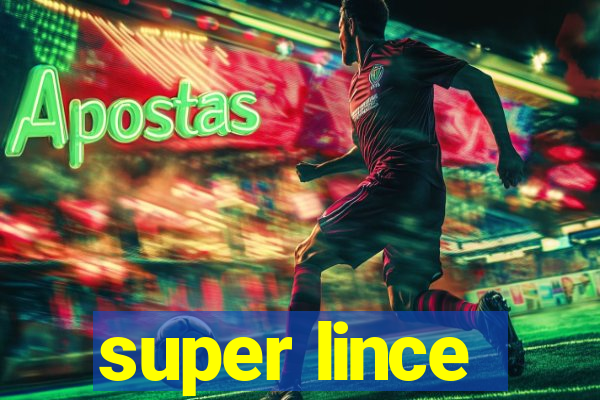 super lince