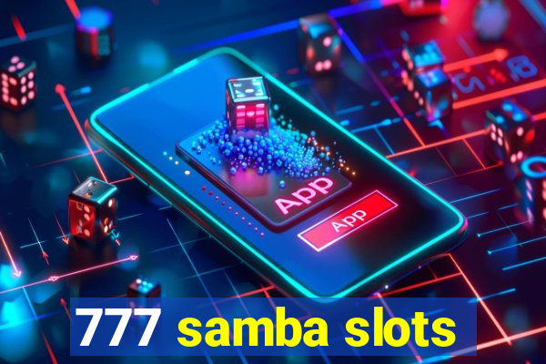 777 samba slots