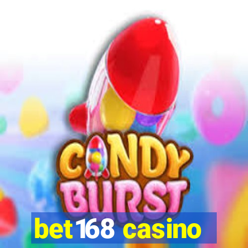 bet168 casino