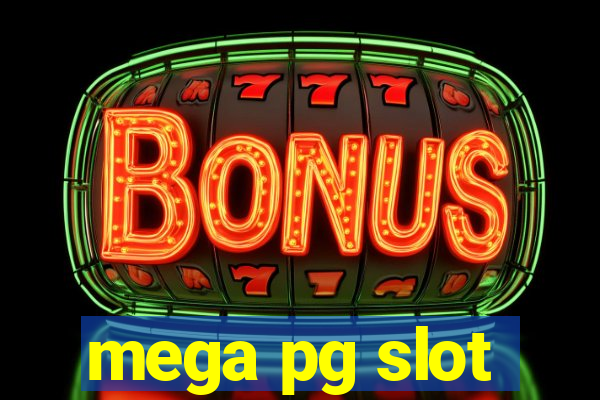 mega pg slot