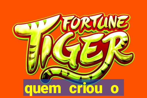 quem criou o fortune tiger