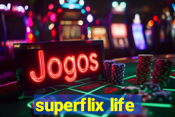 superflix life