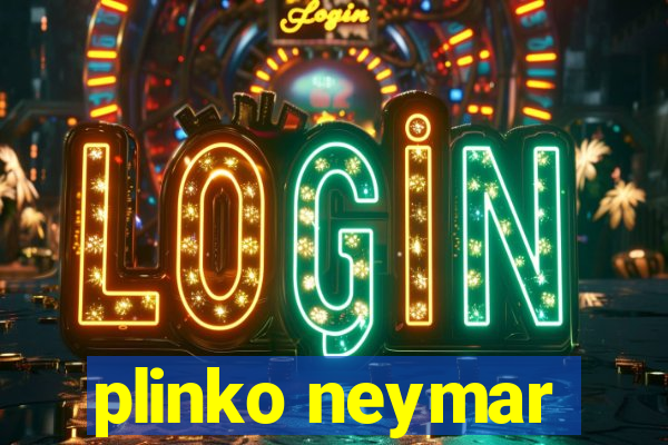 plinko neymar