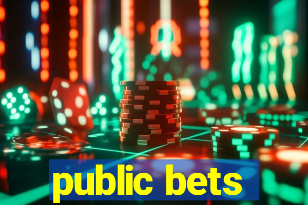 public bets