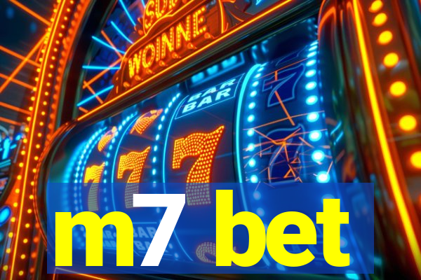 m7 bet