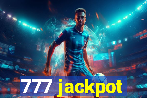 777 jackpot