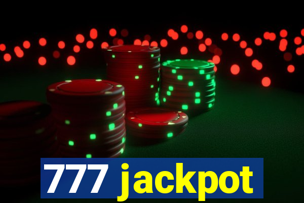 777 jackpot