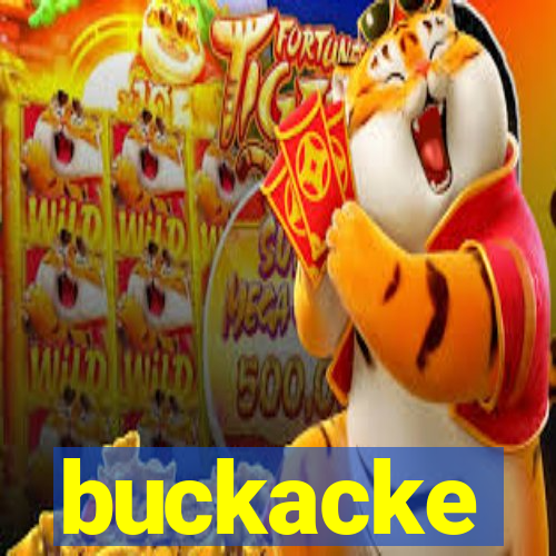 buckacke