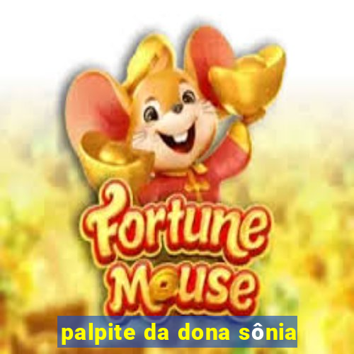 palpite da dona sônia