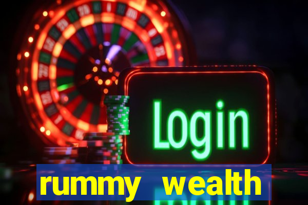 rummy wealth earning app