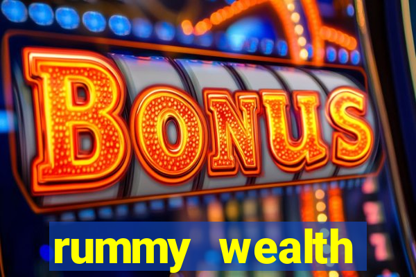 rummy wealth earning app