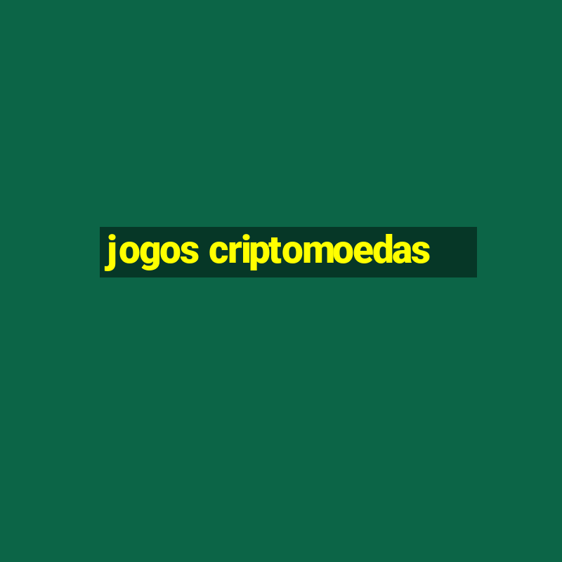 jogos criptomoedas