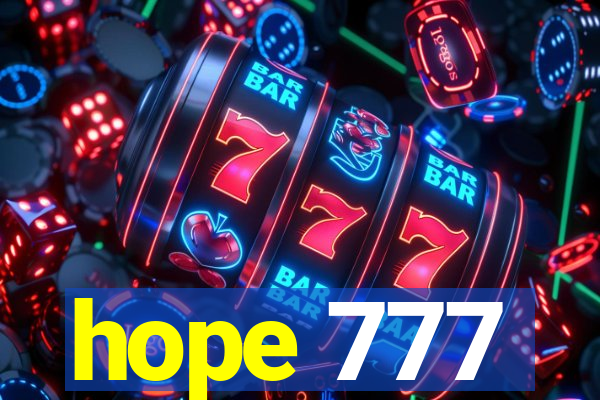 hope 777