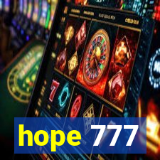 hope 777