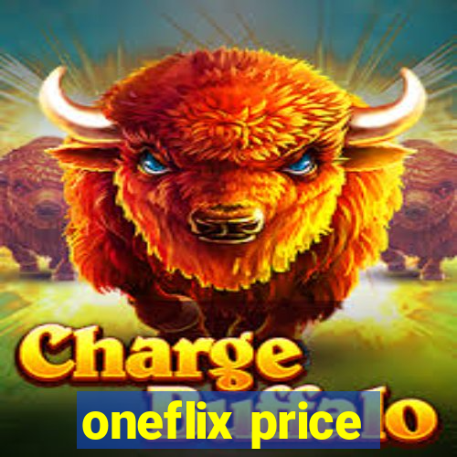 oneflix price