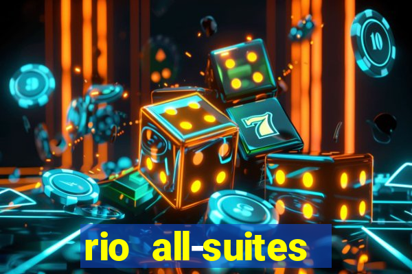 rio all-suites hotel & casino