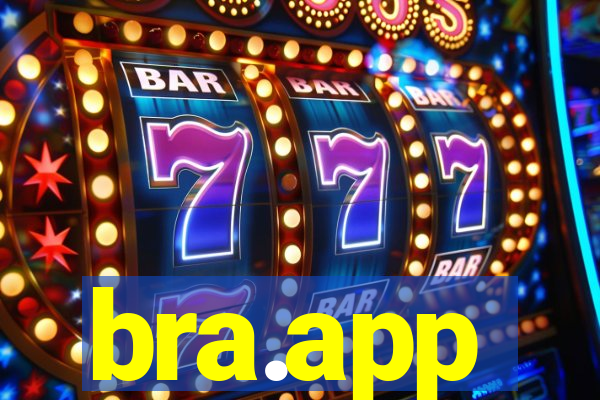 bra.app