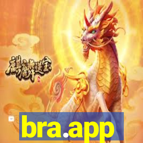 bra.app