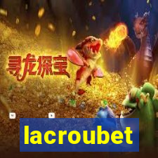 lacroubet