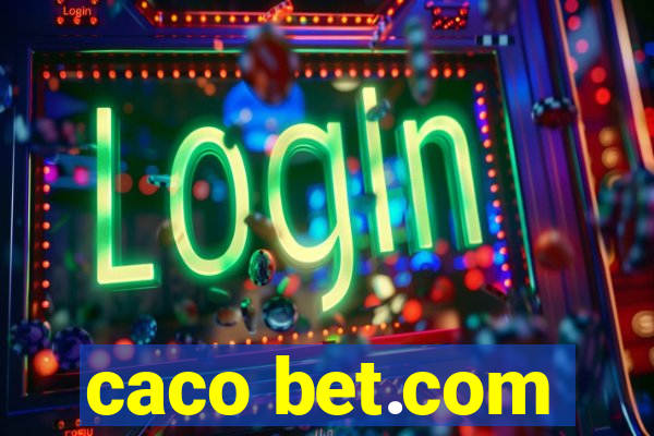 caco bet.com