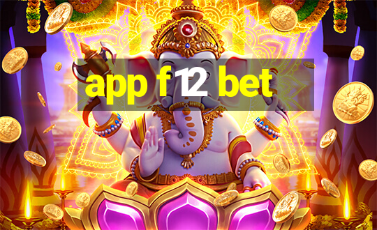 app f12 bet