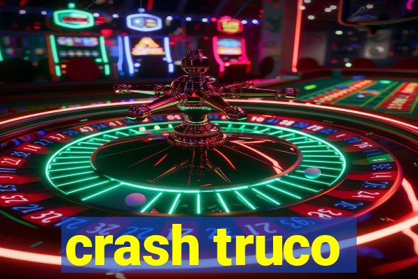 crash truco