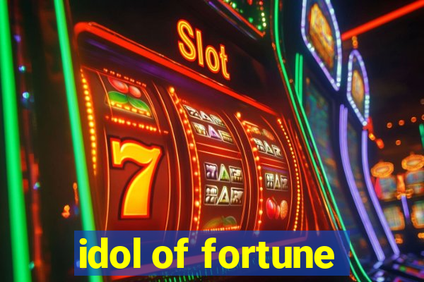 idol of fortune