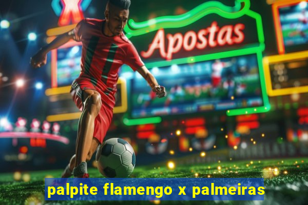 palpite flamengo x palmeiras