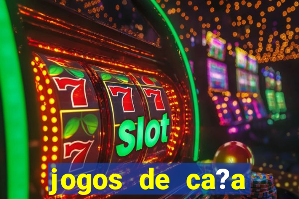 jogos de ca?a niqueis online