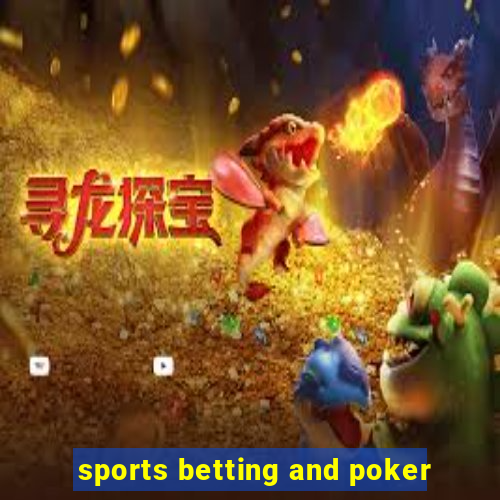 sports betting and poker