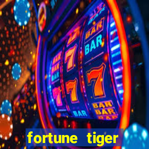 fortune tiger melhores horários