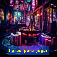 horas para jogar fortune tiger