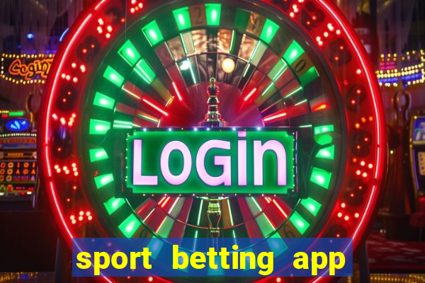 sport betting app download apk