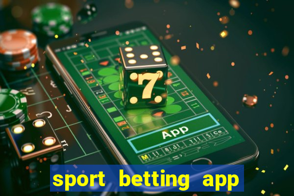 sport betting app download apk