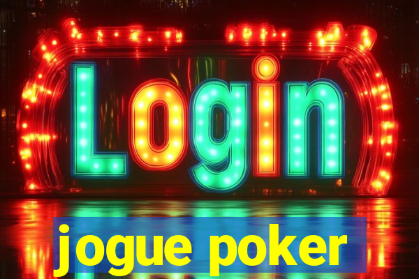 jogue poker